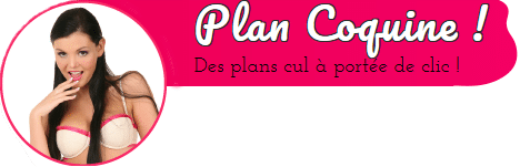 Plan Coquin : des femmes et couples pour rencontre coquine !